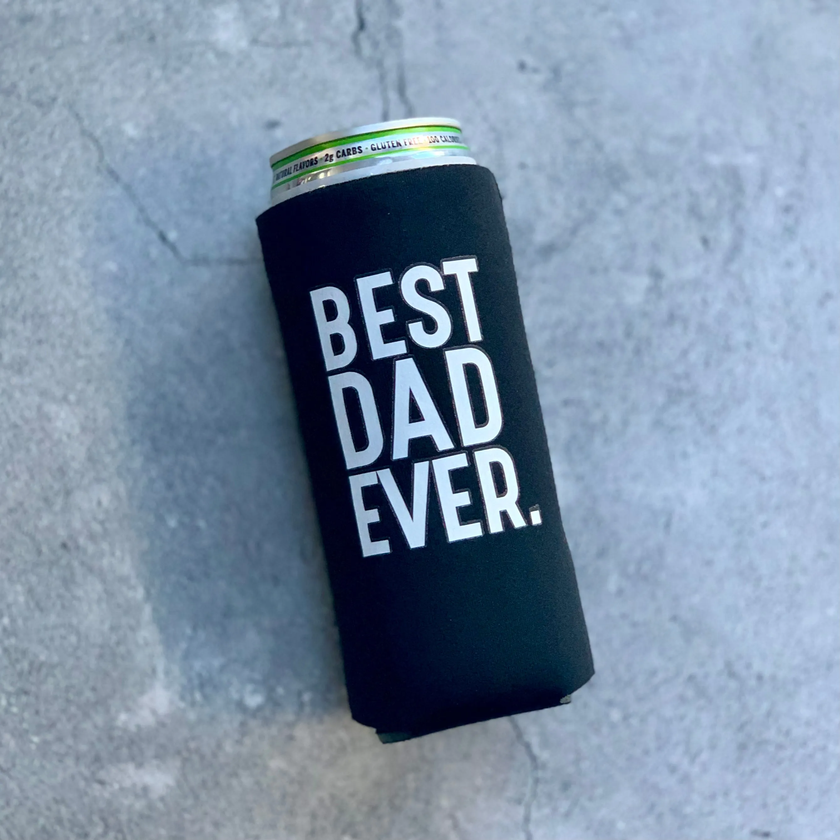 Best Dad Ever Slim Can Cooler