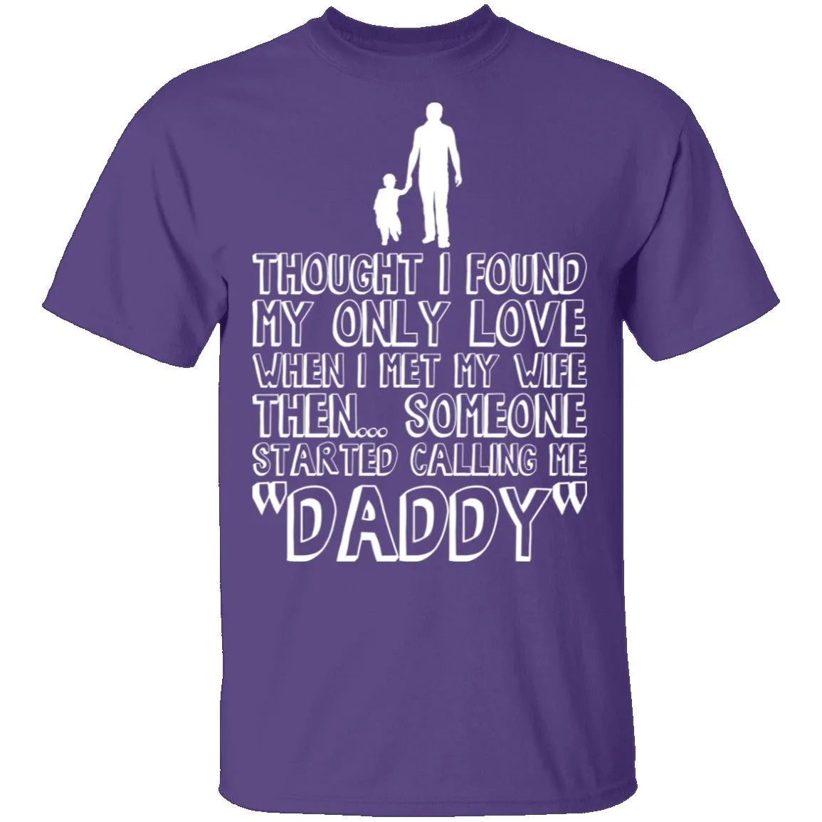 Daddy T-Shirt