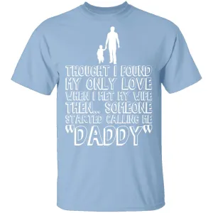 Daddy T-Shirt