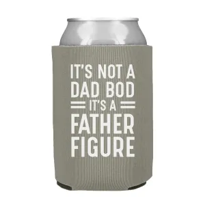 It's Not a Dad Bod It's a Father Figure Can Cooler