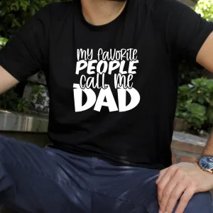 My Favorite People Call Me Dad Shirt