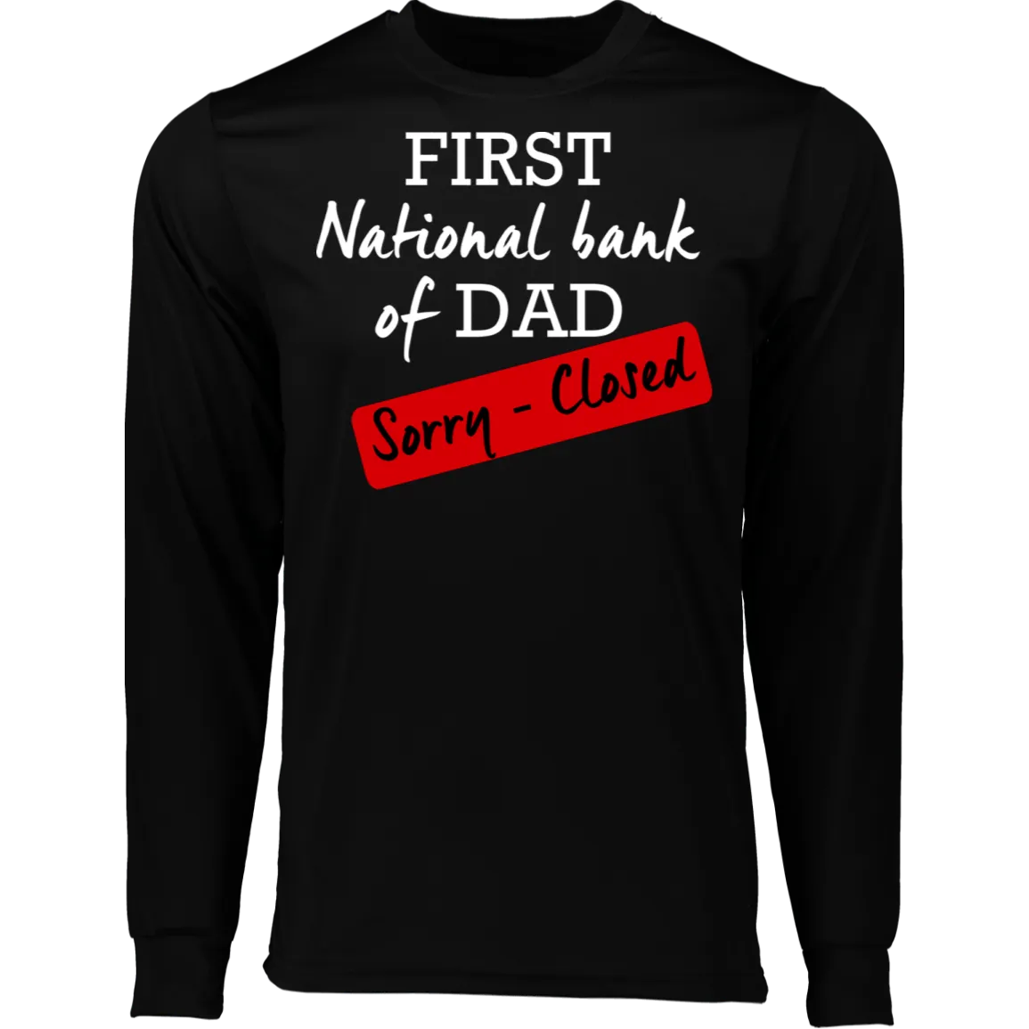 National Bank of Dad LS T-Shirt