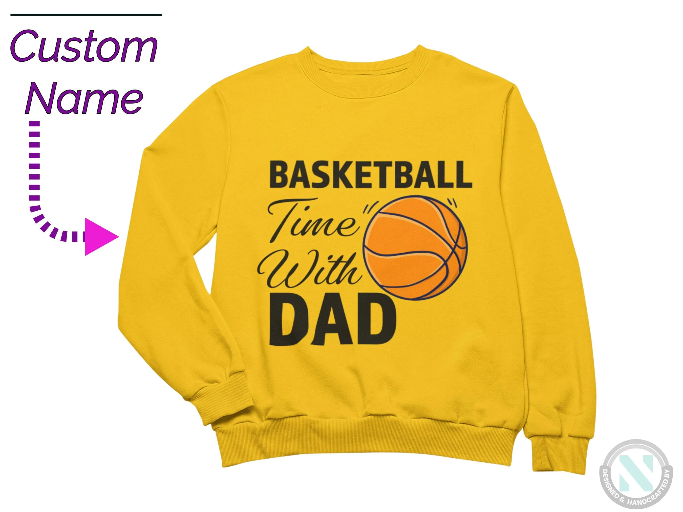 Personalized Name Sport Sweatshirt with Basketball Time with Dad Text