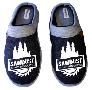 Sawdust is just man glitter DF by DEARFOAMS Men's Slippers / House Shoes slides dad father's day gift